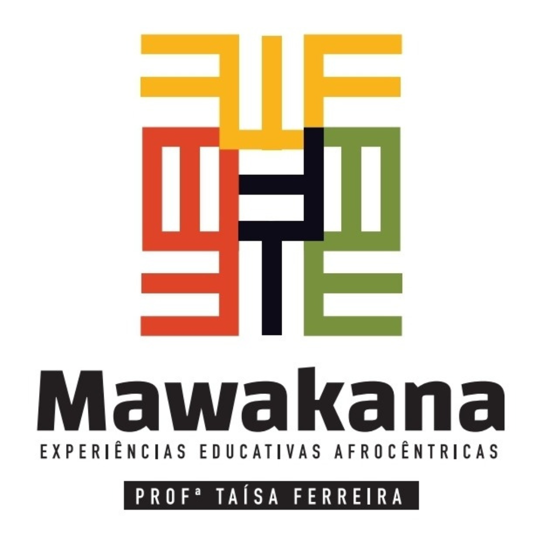 Mawakana Experiências Educativas Afrocêntricas